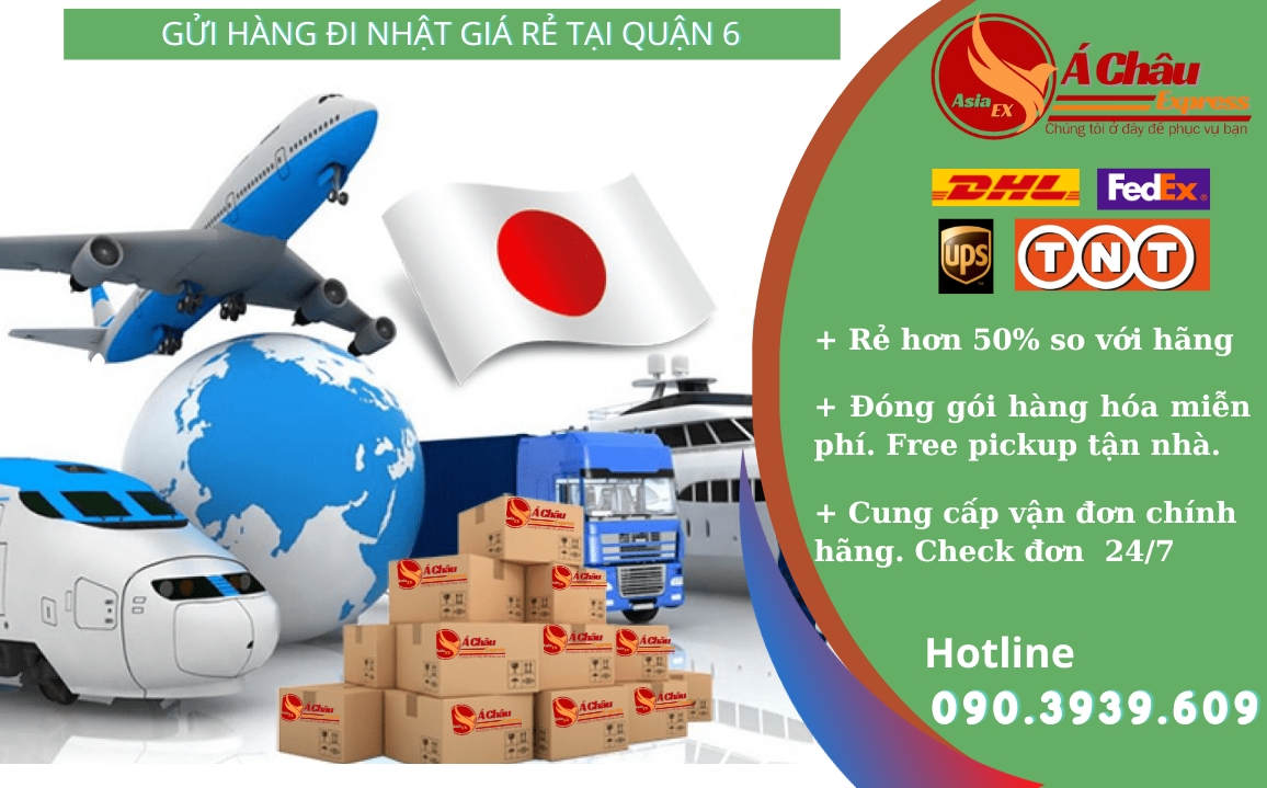 Gửi hàng đi Nhật giá rẻ tại Quận 6