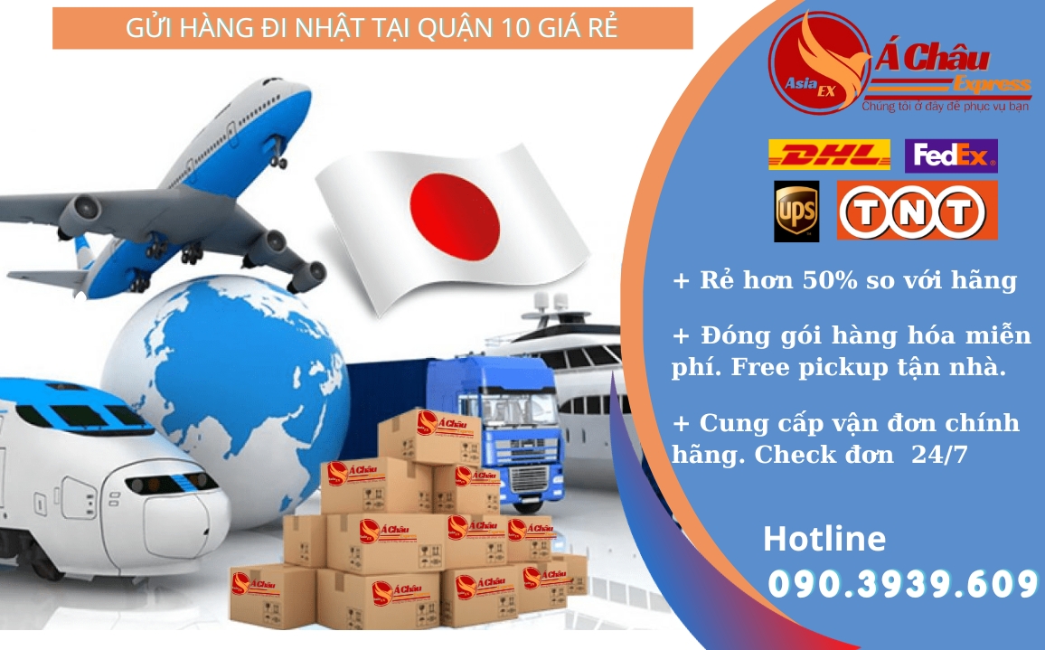 Gửi hàng đi Nhật tại Quận 10 giá rẻ