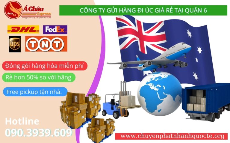 Công ty Gửi hàng đi Úc giá rẻ tại Quận 6