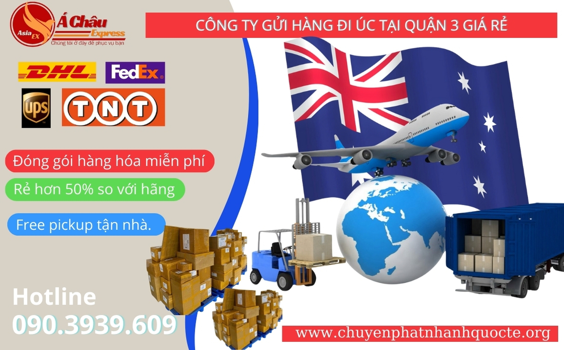 Công ty gửi hàng đi Úc tại Quận 3 giá rẻ