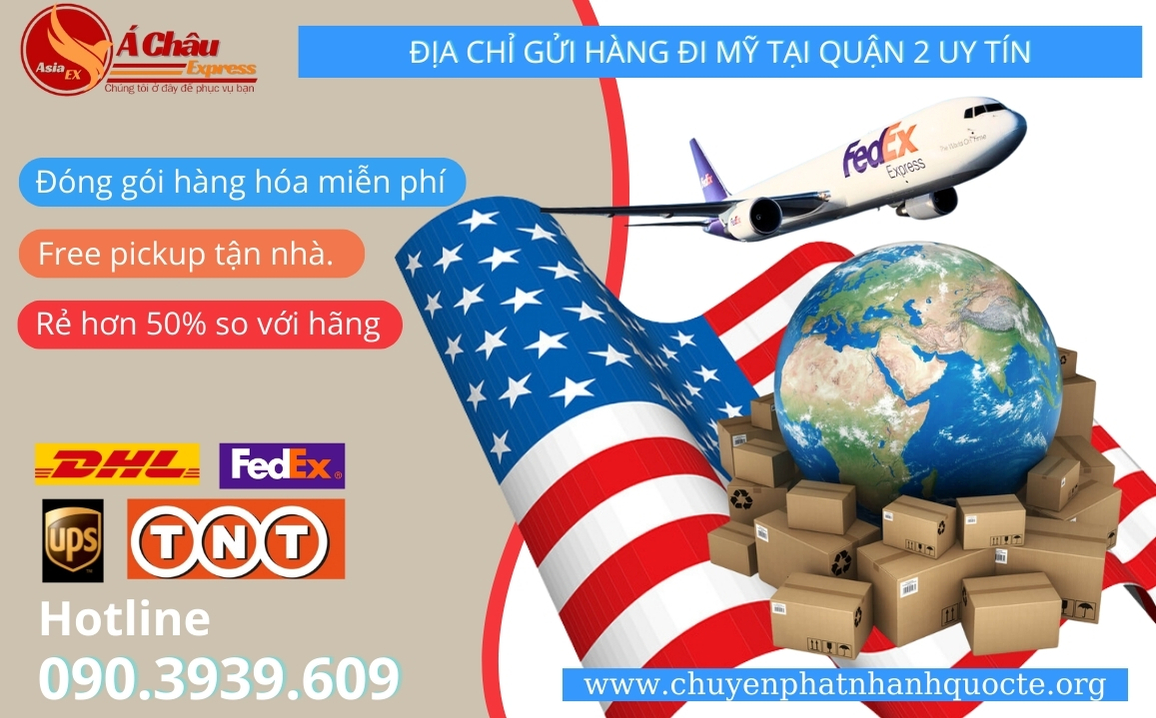 Địa chỉ Gửi hàng đi Mỹ tại Quận 2 uy tín