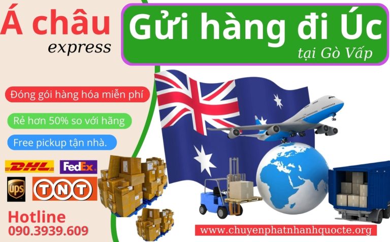 Địa chỉ Gửi hàng đi Úc tại Gò vấp giá rẻ