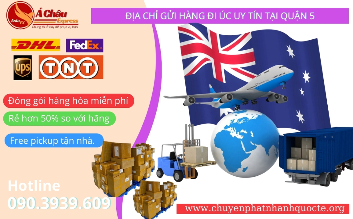 Địa chỉ Gửi hàng đi Úc uy tín tại Quận 5