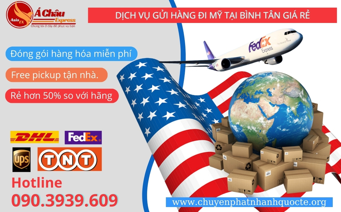 Dịch vụ Gửi hàng đi Mỹ tại Bình Tân giá rẻ