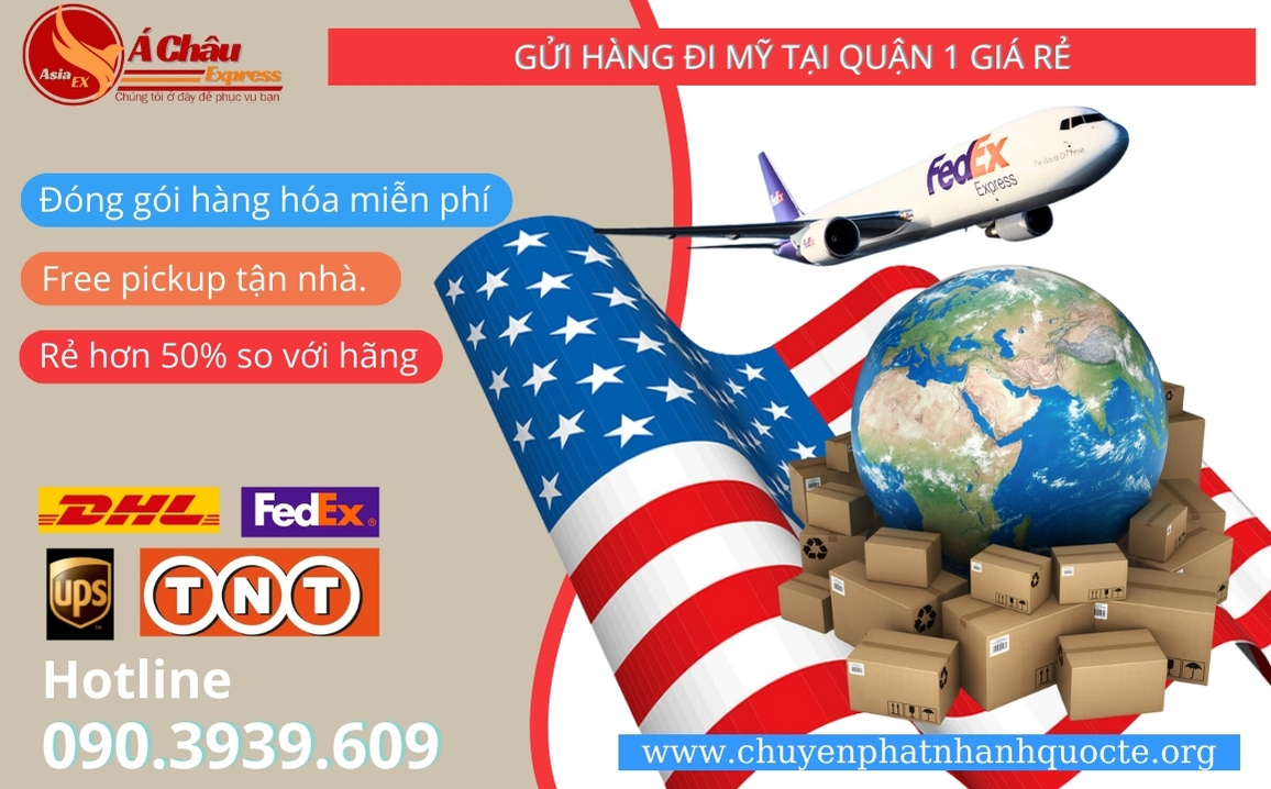 Gửi hàng đi MỸ tại Quận 1 giá rẻ