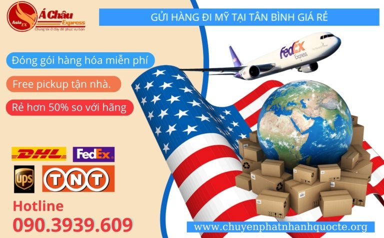 Gửi hàng đi Mỹ tại Tân Bình giá rẻ