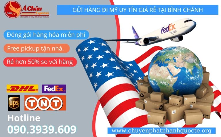 Gửi hàng đi Mỹ uy tín giá rẻ tại Bình Chánh