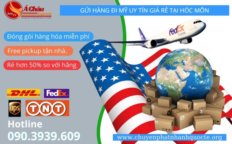 Gửi hàng đi Mỹ uy tín giá rẻ tại Hóc Môn