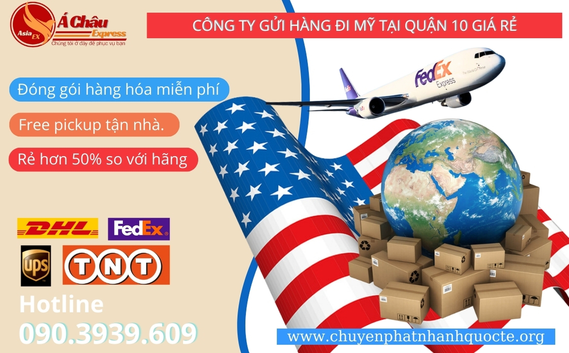 công ty Gửi hàng đi Mỹ tại Quận 10 giá rẻ